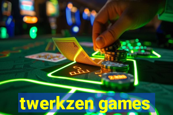 twerkzen games